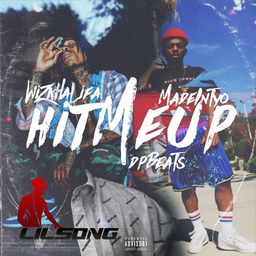 DP Beats Ft. Wiz Khalifa & MadeinTYO - Hit Me Up